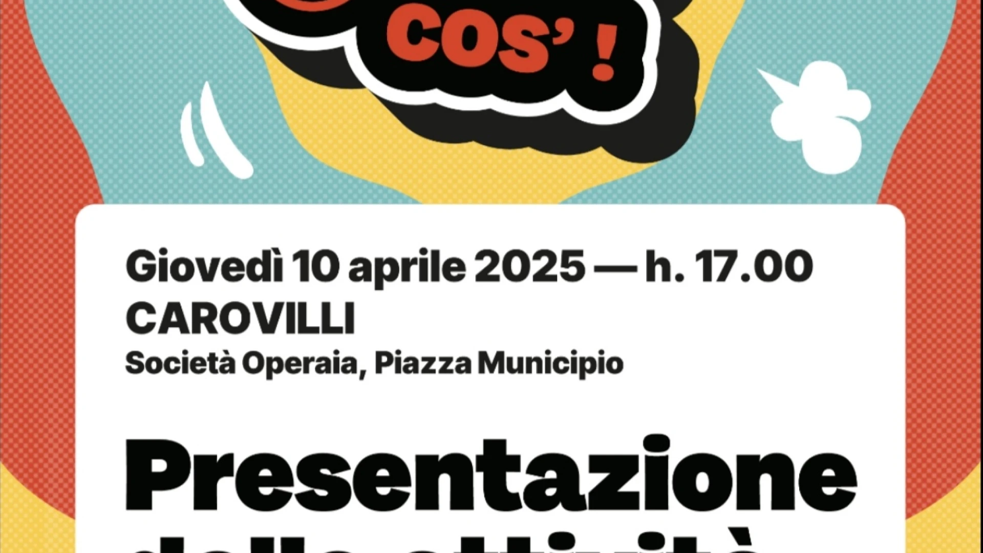 "Viviti tutt'Cos". Giovedì 10 aprile la presentazione del progetto Aggreghiamo li a Carovilli. Coinvolte sei municipalita' dell'Alto Molise.